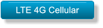 LTE 4G Cellular LTE 4G Cellular