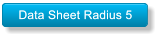 Data Sheet Radius 5 Data Sheet Radius 5